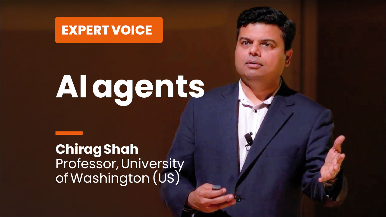 The new era of AI agents with Chirag Shah (University of Washington)