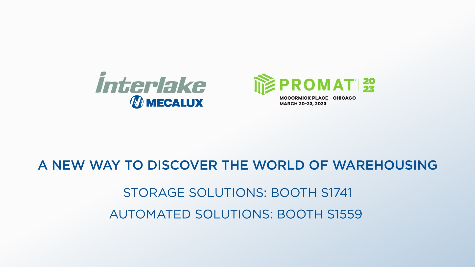 Interlake Mecalux to attend the ProMat 2023